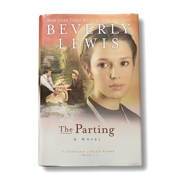 Beverly Lewis The Parting A Novel - The Courtship of Nellie Fisher Book 1 - Picture 1 of 4